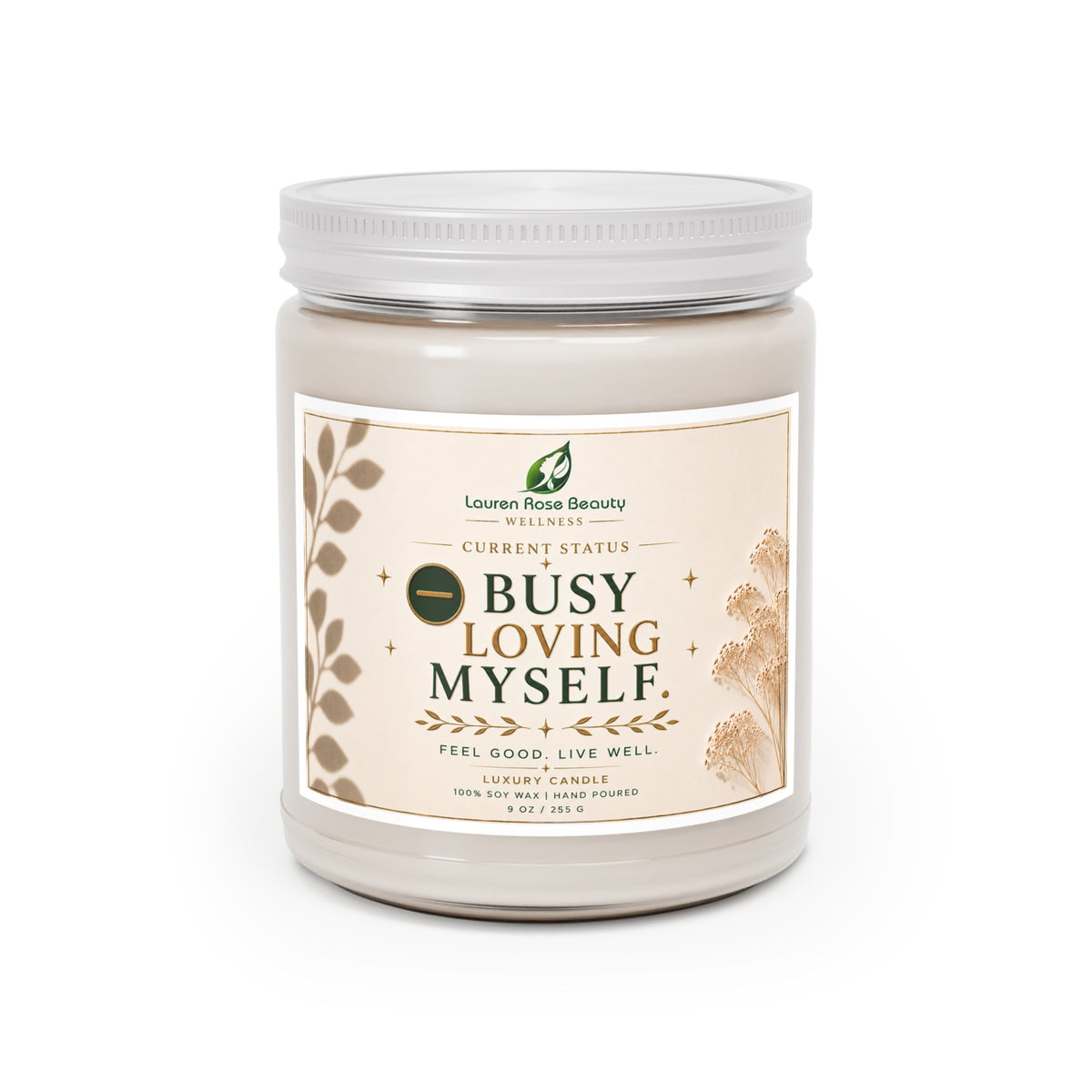 Self-Care Soy Candle 9oz — "Busy Loving Myself" Scented Jar