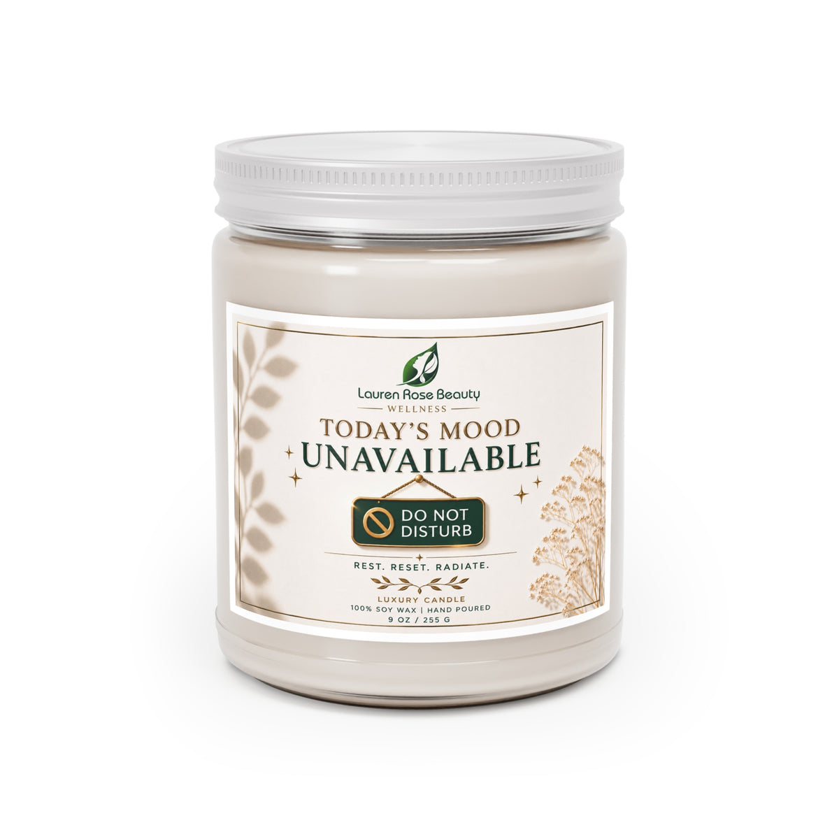 Do Not Disturb Soy Candle — “Today’s Mood: Unavailable” (9 oz)